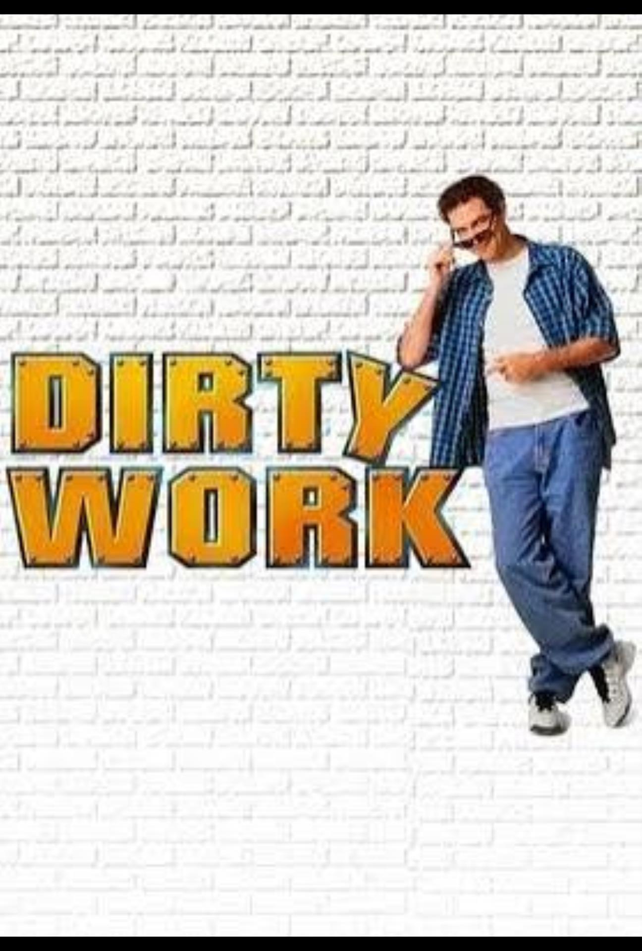 Dirty Work